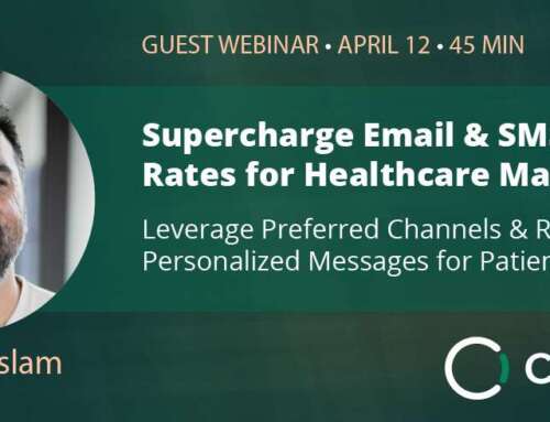 Supercharge Email & SMS Response Rates for Healthcare Marketing